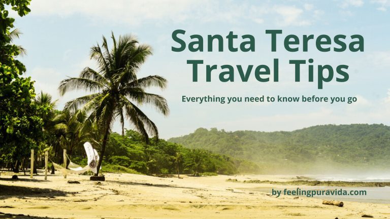 Santa Teresa Travel Tips